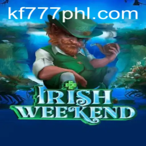Unveiling the Exciting World of IrishWeekend: Discover the Magic of FK777.COM