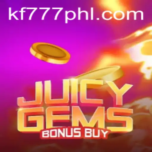 Explore the Thrilling World of JuicyGemsBonusBuy at FK777.COM