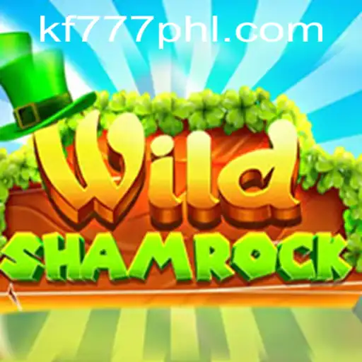 Discover the Thrills of WildShamrock at FK777.COM